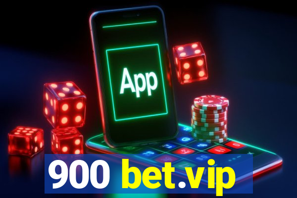 900 bet.vip